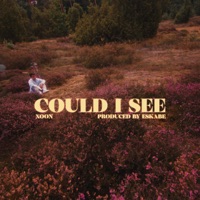 COULD I SEE - Single - xoon