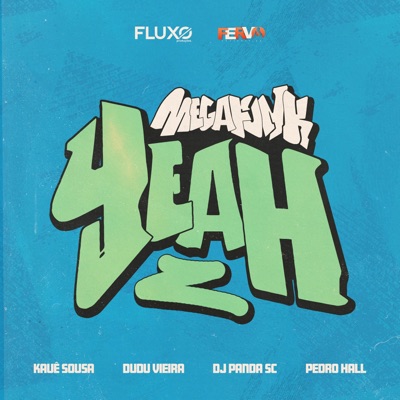 Mega Funk Yeah - Single