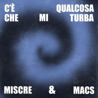 C'È QUALCOSA CHE MI TURBA - Single