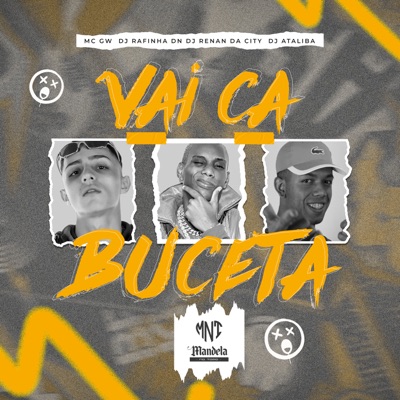 Vai Ca Buceta (feat. MC GW) - Single