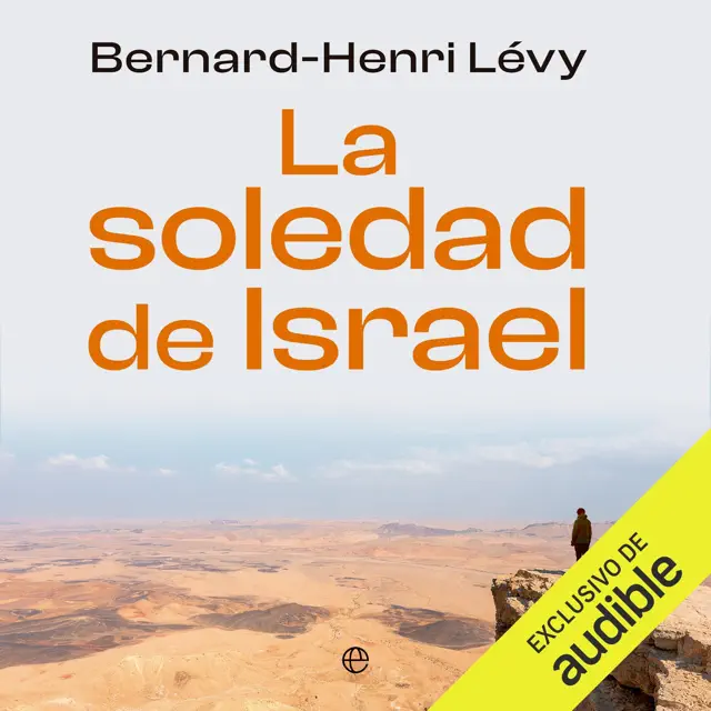 La soledad de Israel (Unabridged)