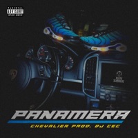Panamera - Single - Chevalier & DJ Cec