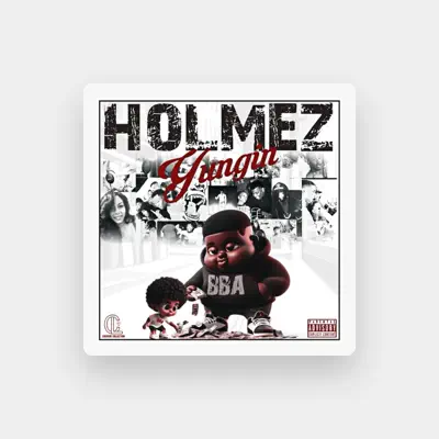 Listen to Holmez Yungin, watch music videos, read bio, see tour dates & more!
