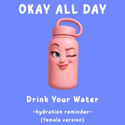 Drink Your Water (Female Version) - Single