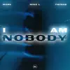 I Am Nobody