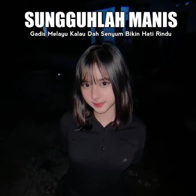 DJ Maman Funkys - Sungguhlah Manis Gadis Melayu Kalau Dah Senyum Bikin Hati Rindu