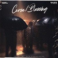Curse/Blessing - Single - Nazz, Shia & Audiocrackerr