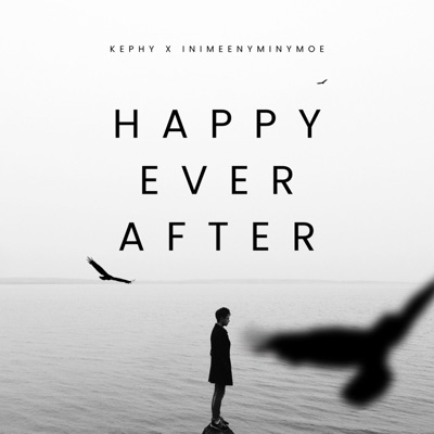 Happy Ever After (feat. Inimeenyminymoe) - Single