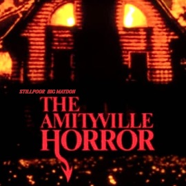 AMITYVILLE (feat. BIG MAYDON) STILLPOOR