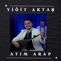 Atim Arap — Yigit Aktas