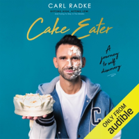 Cake Eater (Unabridged) - Carl Radke Cover Art