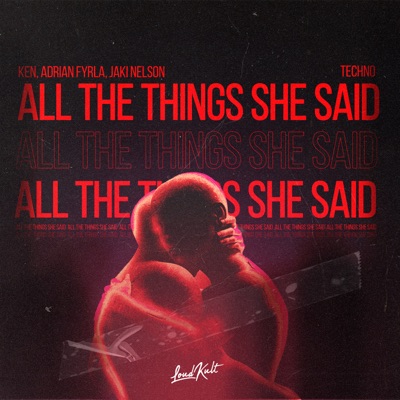 All The Things She Said (Techno) - Single