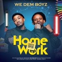 HomeWork - We Dem Boyz