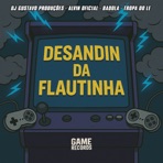 Desandin Da Flautinha - Single