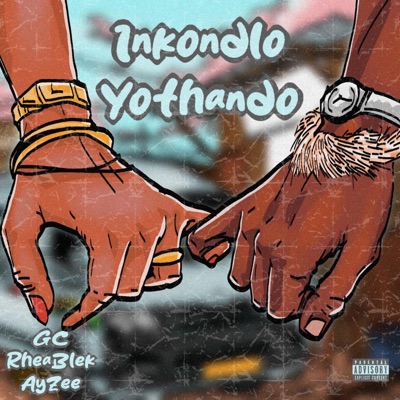 INKONDLO YOTHANDO (feat. AyZee & Rhea Blek) - Single