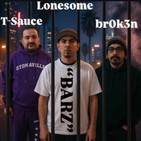 Barz (feat. Tony's Talk & Br0k3n) - Single - Lonesome1995