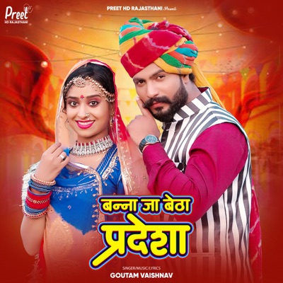 Banna Ja Betha Pardesha - Single