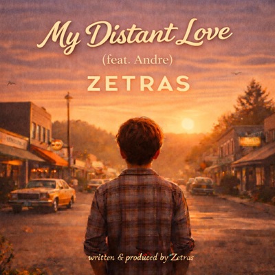 My Distant Love (feat. Andre) - Single