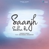 Saanjh Saka Re (feat. Ravindra Upadhyay) - Single