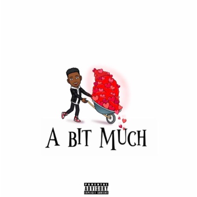 A Bit Much - Single