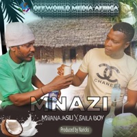 Mnazi si haramu (feat. Baila Boy) - Single - Mwana Asili Mkenya