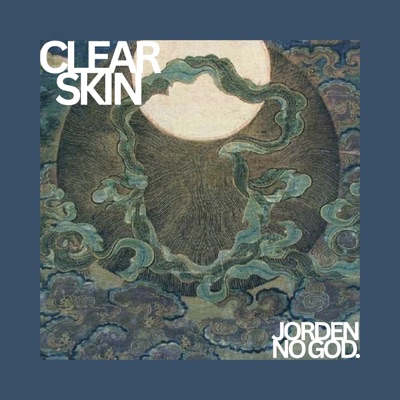 Clear Skin (feat. no god.) - Single