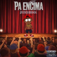 Pa encima - Single - Deiivy Musik