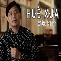 Huế Xưa - Single - Viết Ninh