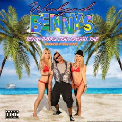Weekend At Benny's (feat. Crystal Rae) - Single