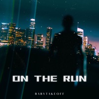 On The Run - Single - Babytakeoff