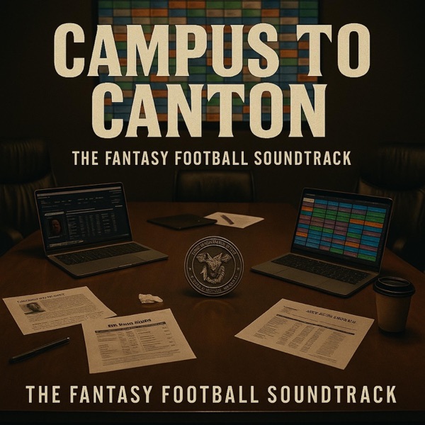 Campus to Canton: The Fantasy Football Soundtrack (feat. Keybeaux)