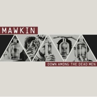Down Among the Dead Men by Mawkin on Apple Music