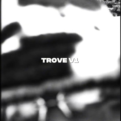 TROVE V1 - EP