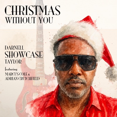Christmas Without You (feat. Marcus Cole & Adrian Crutchfield) - Single