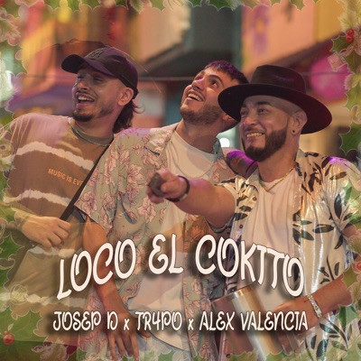Loco el Cokito - Single