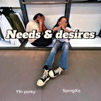 Needs & desires (feat. SprngXo & Unojordan) - Single - YFN PORKY