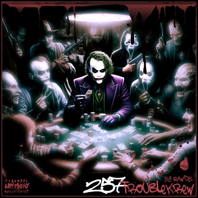257 Troublekrew (feat. YG Rawdy)