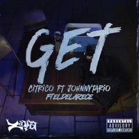 GET (feat. Eldelarece & Johnnytario) - Single - Citrico