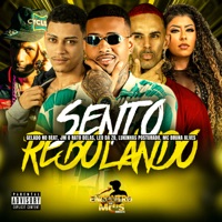 Sento Rebolando (feat. MC Bruna Alves) - Single - Jm O Rato Delas, Leo Da Zo & LUKINHAS POSTURADO