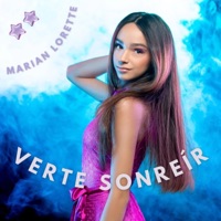 VERTE SONREÍR - Single - Marian Lorette