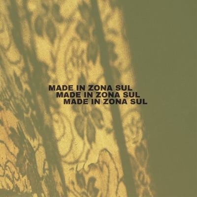 Made In Zona Sul (feat. MC GS Da ZO & AT4G) - Single