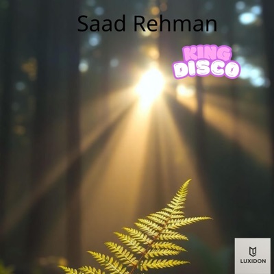 King.Disco - Saad Rehman