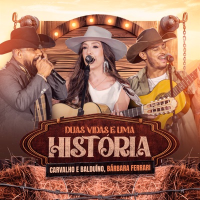 Duas Vidas e uma História (Ao Vivo) - Single