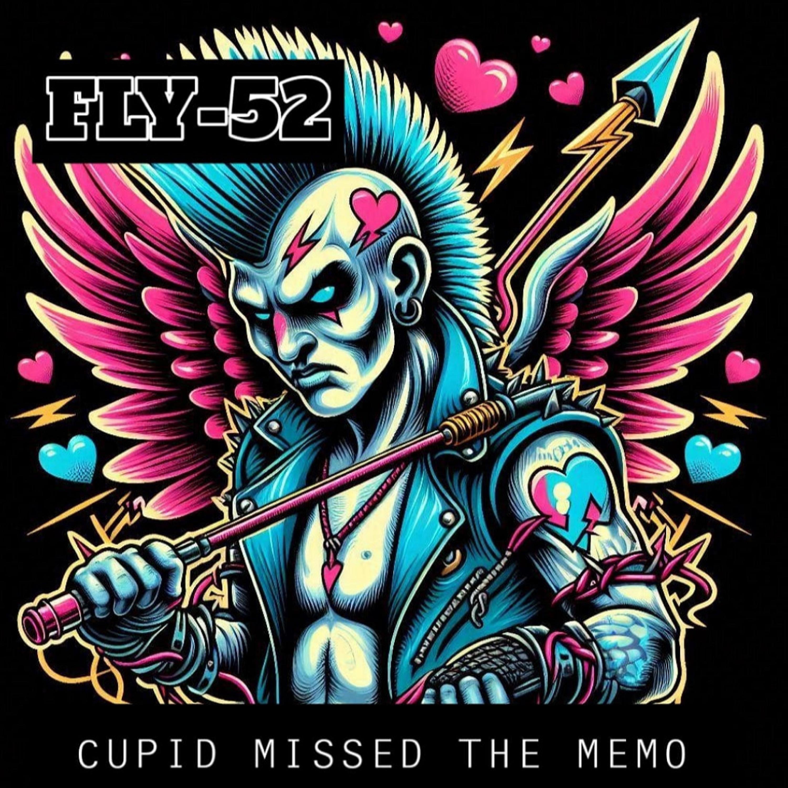 CUPID MISSED THE MEMO - Single
