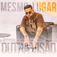 Ei Tempo (Mesmo Lugar, Outra Visão) - Single - Arqui Rival