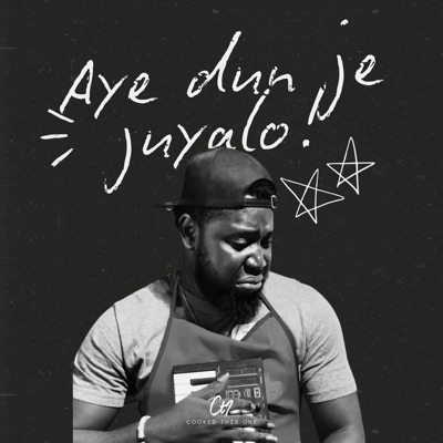 Aye dunje Juyalo - Single