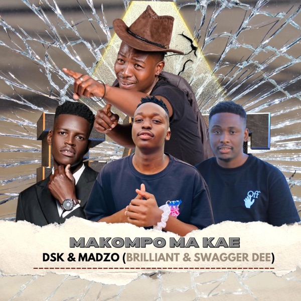 Makompo ma Kae (feat. DSK, Madzo & Swagger Dee)