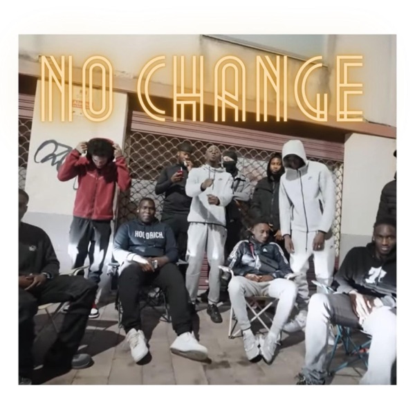 NO CHANGE (feat. Flossy OB)