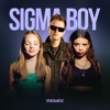 Sigma Boy (Remix) - Betsy, Мария Янковская & DJ DimixeR
