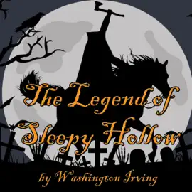 The Legend of Sleepy Hollow